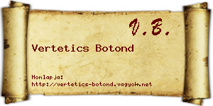 Vertetics Botond névjegykártya